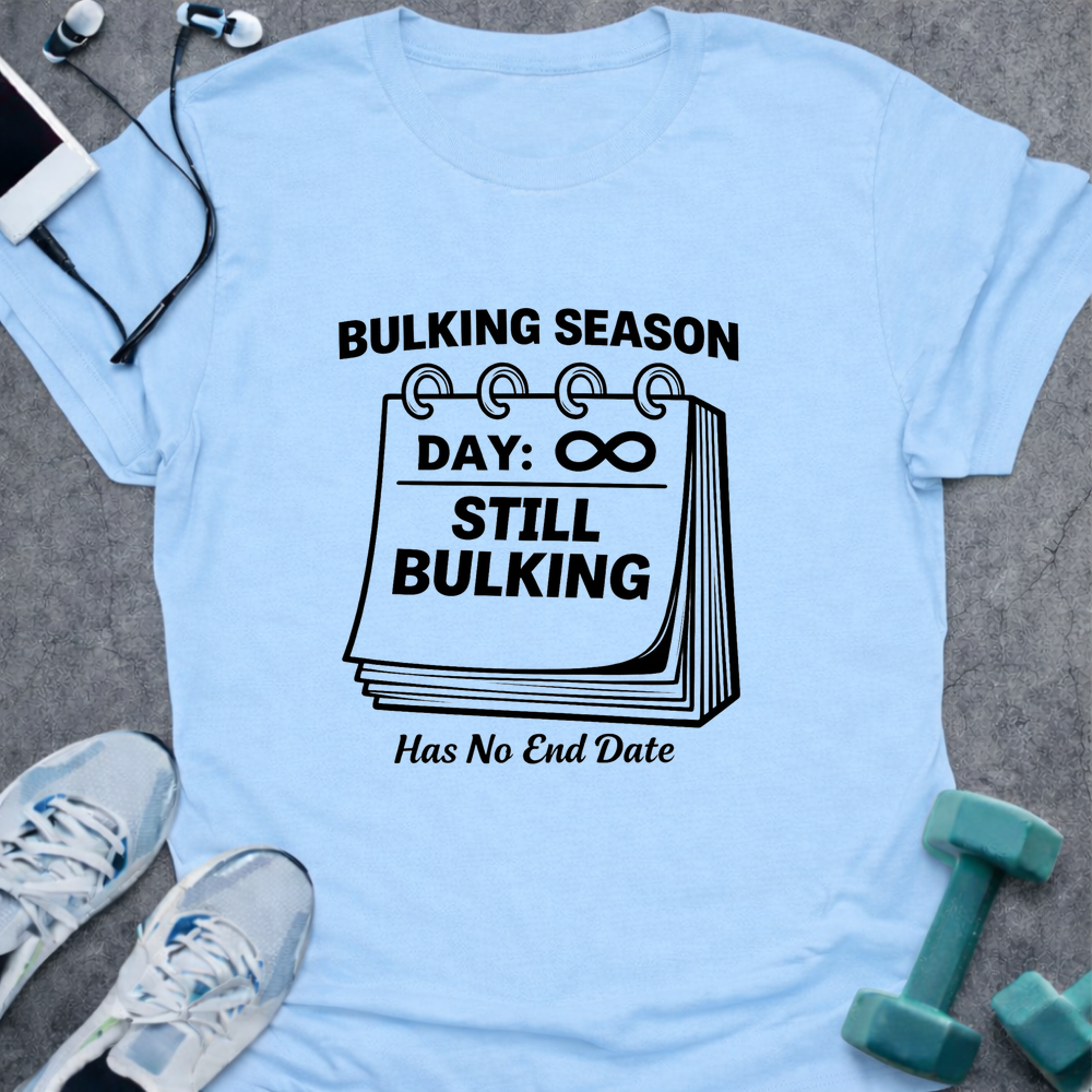 Bulking Season T-Shirt