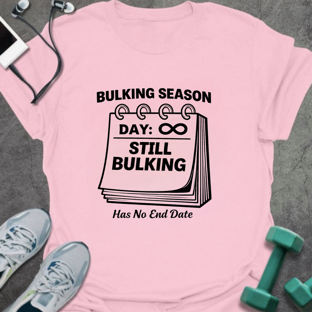 Bulking Season T-Shirt