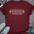 Ageless Strength T-Shirt