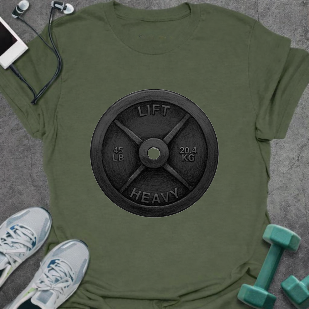 Lift Heavy T-Shirt