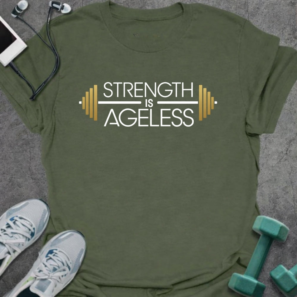 Ageless Strength T-Shirt