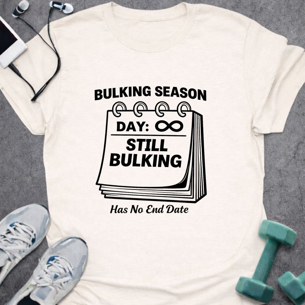 Bulking Season T-Shirt