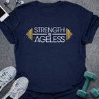 Ageless Strength T-Shirt